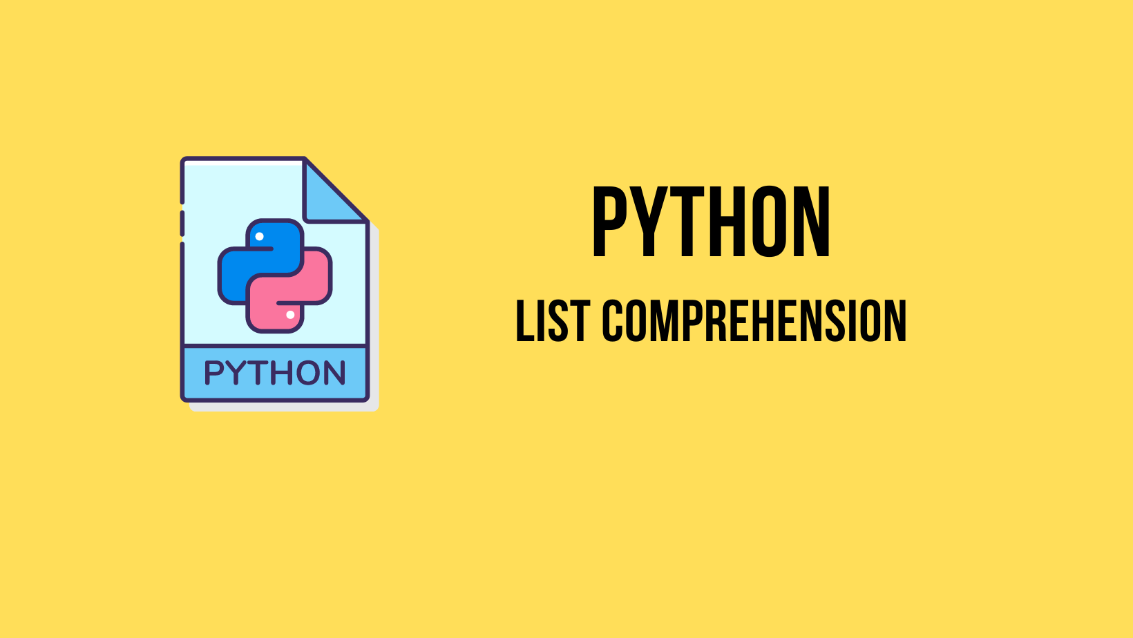 Python List Comprehension Simplified