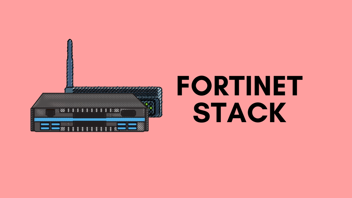 Fortinet Stack Configuration Fortigate Fortiswitch And Fortiap