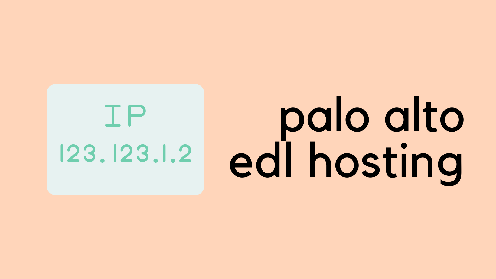 Palo Alto EDL Hosting Service Example (GitHub URLs)