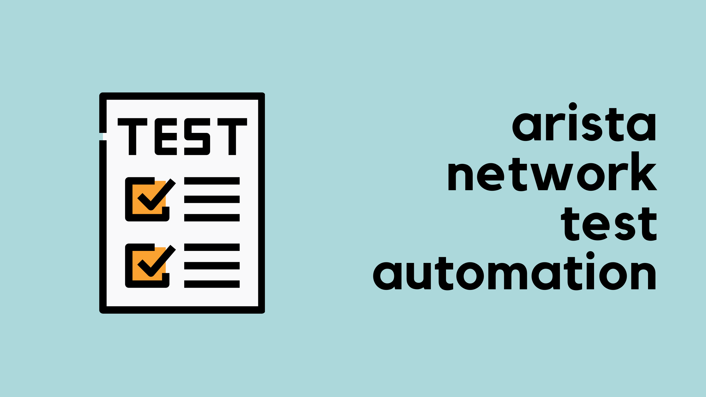 Arista Network Test Automation (ANTA) Example