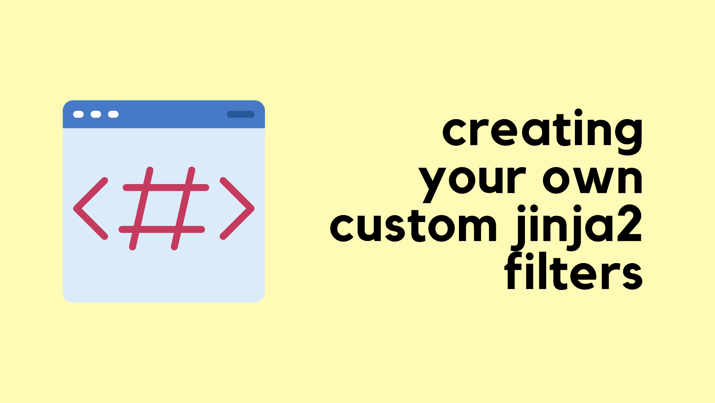 How to Create Custom Jinja2 Filters?