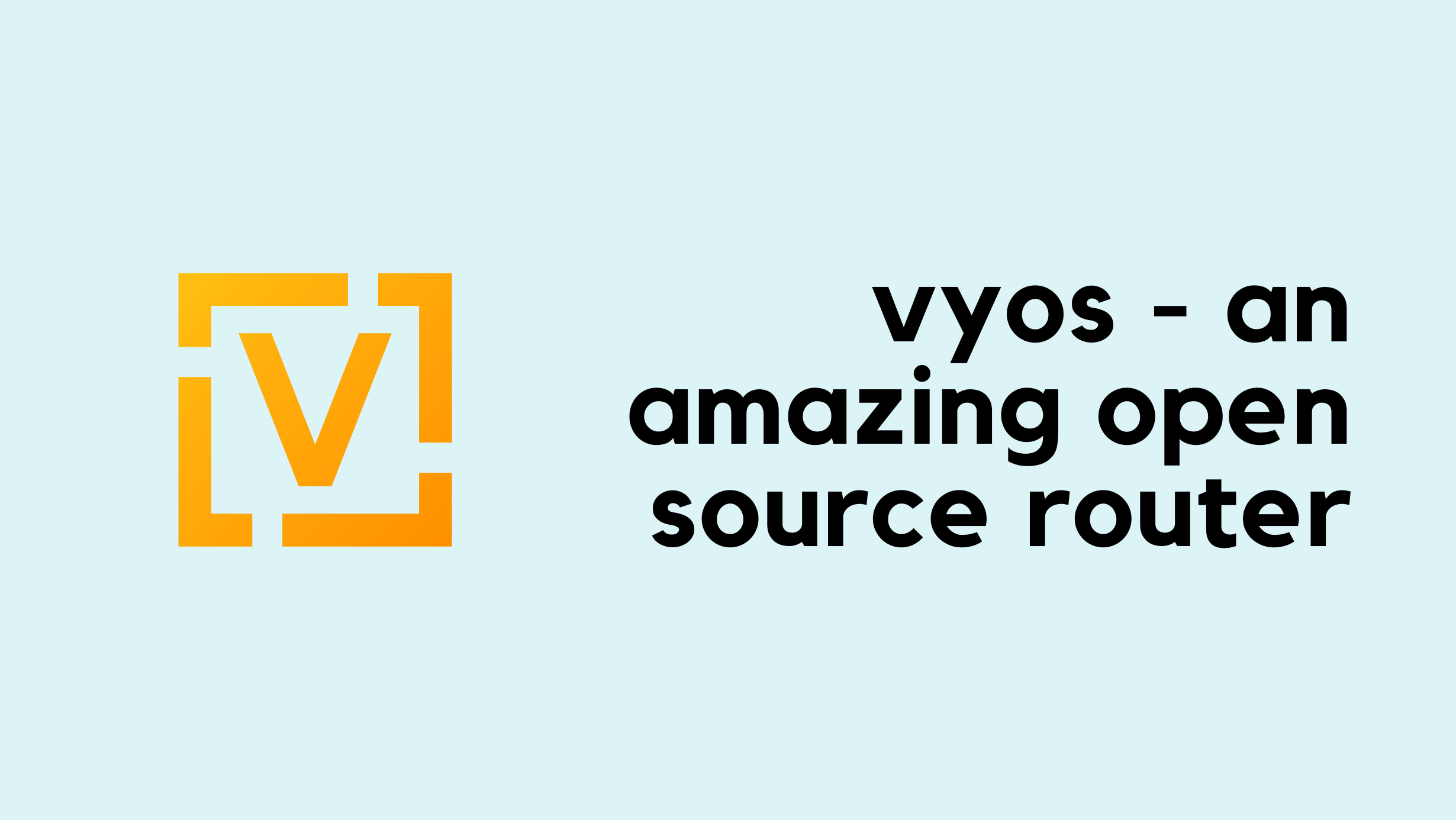 VyOS - A Great Open-Source Router and Firewall