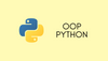 Python Object Oriented Programming (OOP) - with examples