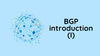 BGP Introduction (I)