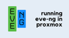 Running EVE-NG in Proxmox