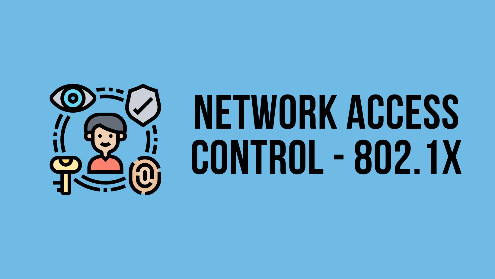 Successful Network Access Control (NAC) 